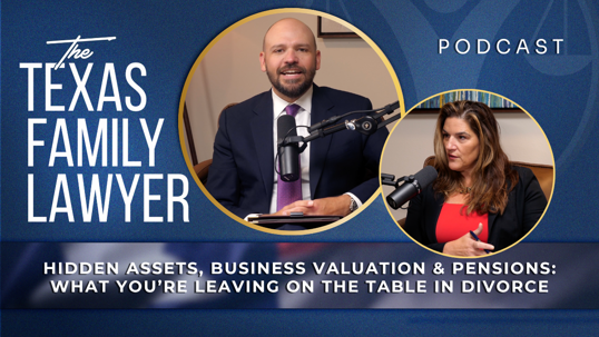 Hidden Assets, Business Valuation & Pensions: What You’re Leaving on the Table in Divorce
